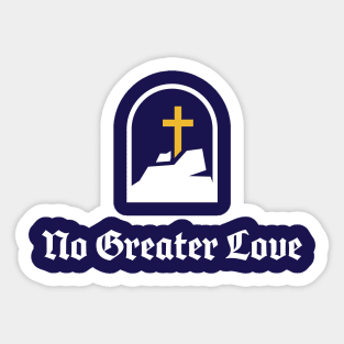 No Greater Love Sticker